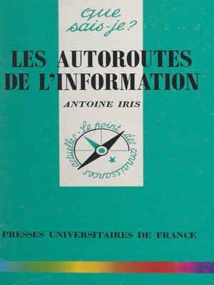 cover image of Les autoroutes de l'information